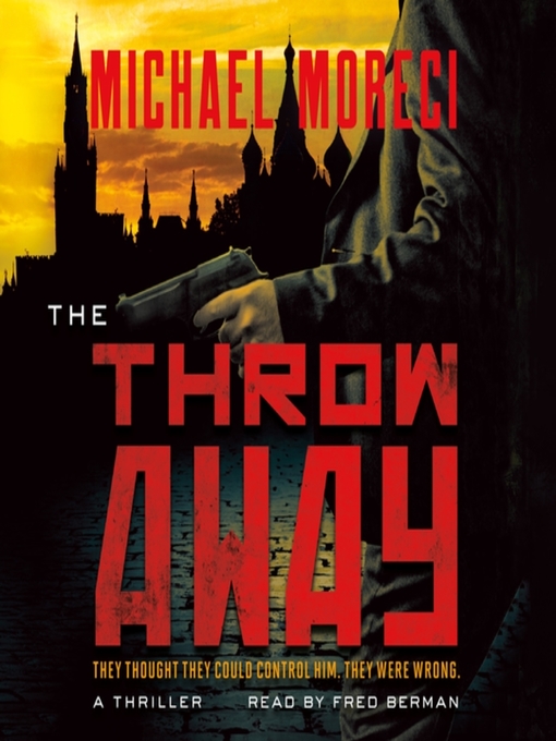 Title details for The Throwaway by Michael Moreci - Available